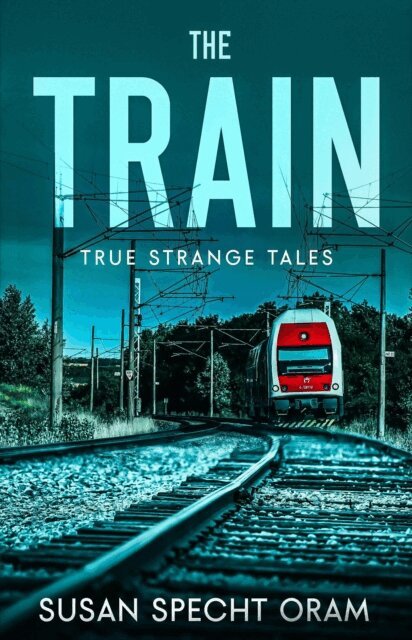 Susan Specht Oram - Train, E-bok