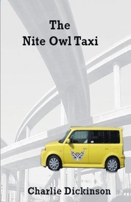 Charlie Dickinson - Nite Owl Taxi, Häftad. Tillgänglighet: Lägg i varukorg