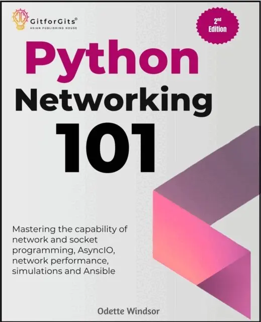 Odette Windsor - Python Networking 101, Second Edition, E-bok. Tillgänglighet: Lägg i varukorg