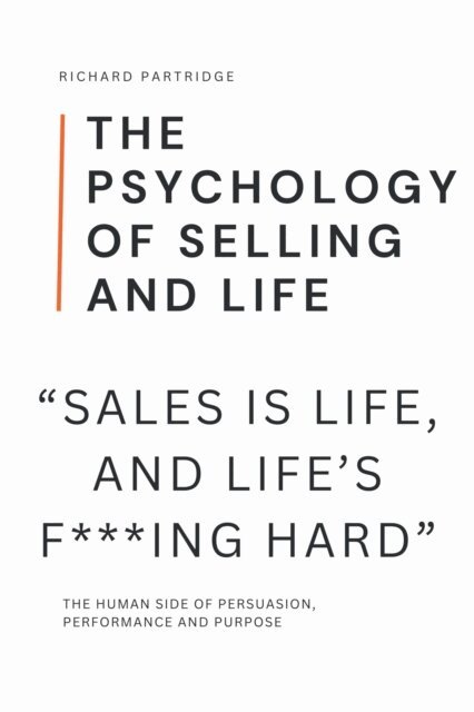 Richard Partridge - Psychology of Selling and Life, E-bok