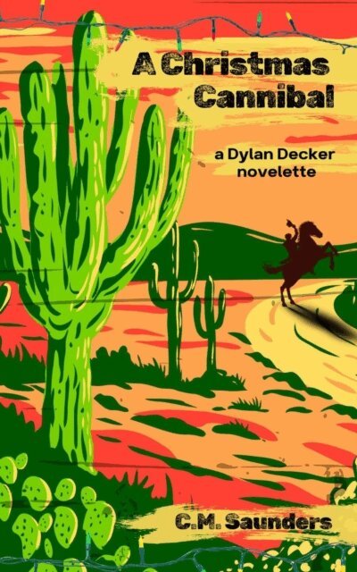 C.M. Saunders - Christmas Cannibal, E-bok