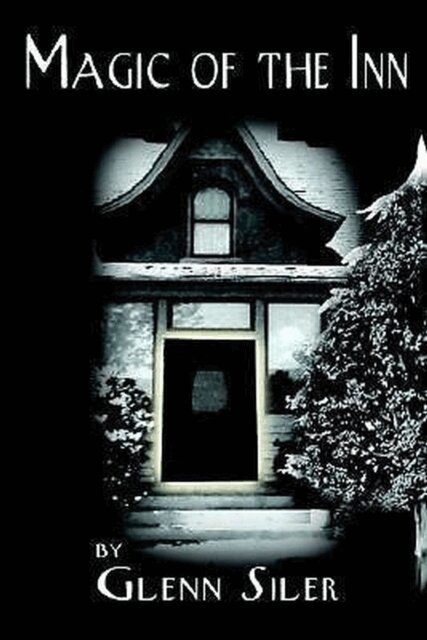 David Siler - Magic of the Inn, E-bok
