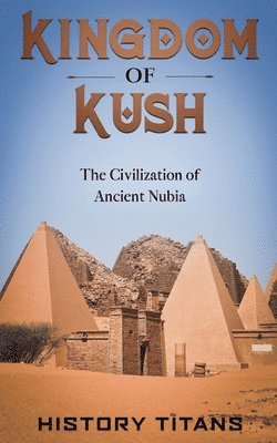 History Titans - Kingdom of Kush, Häftad