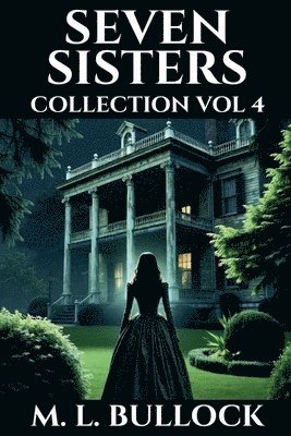 M L Bullock - Seven Sisters Collection, Häftad