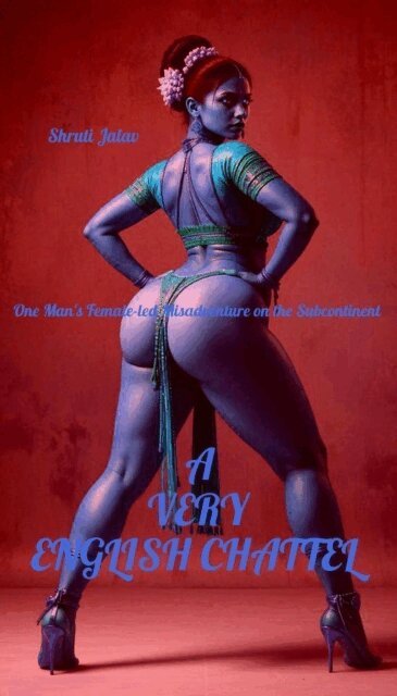 Shruti Jalav - Very English Chattel, E-bok