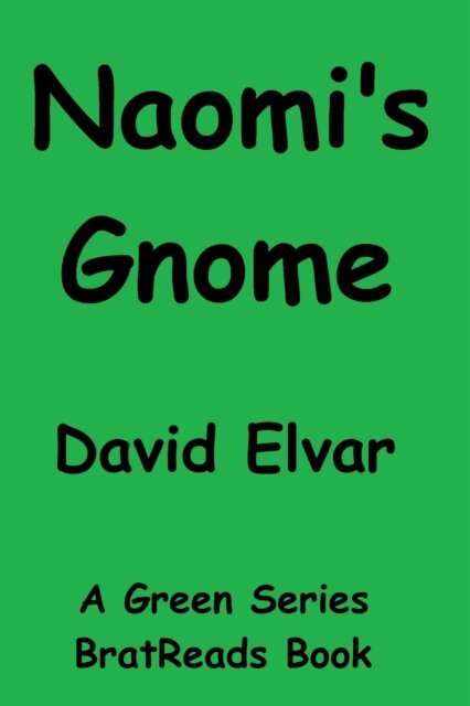 David Elvar - Naomi's Gnome, E-bok