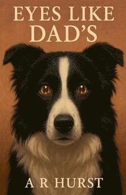 A R Hurst - Eyes Like Dad's, Häftad