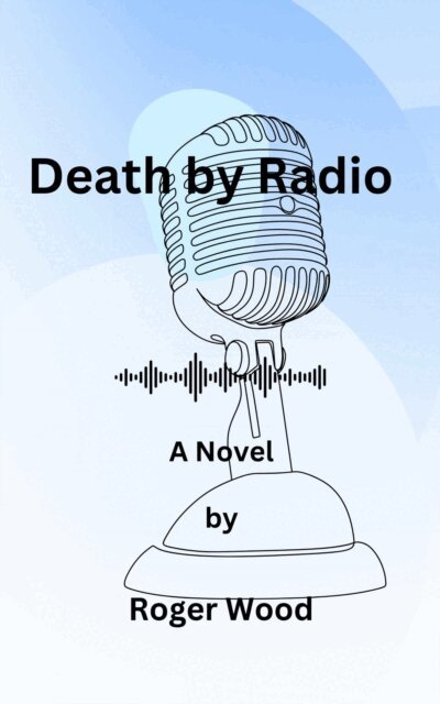 Roger Wood - Death by Radio, E-bok