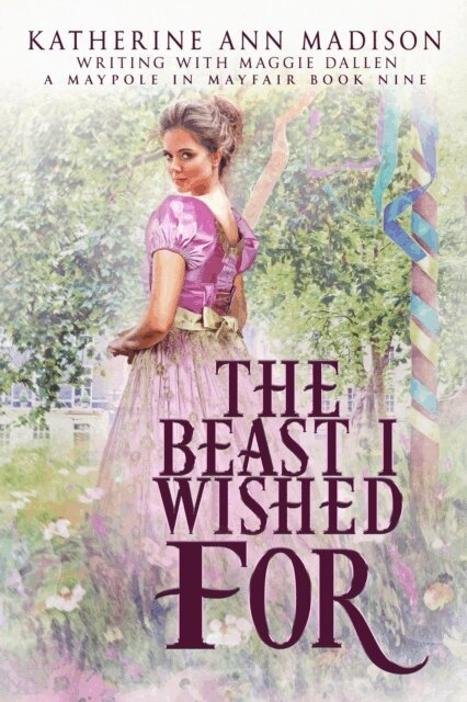 Katherine Ann Madison, Maggie Dallen - Beast I Wished For, E-bok
