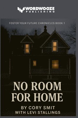 No Room For Home