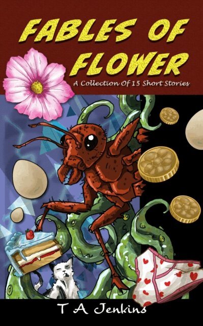 T. A. Jenkins - Fables of Flower, E-bok