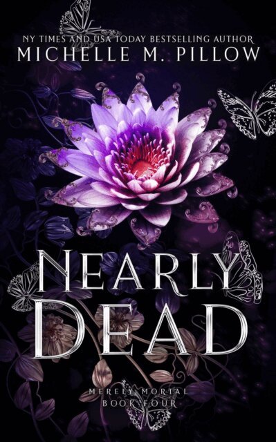 Michelle M. Pillow - Nearly Dead, E-bok