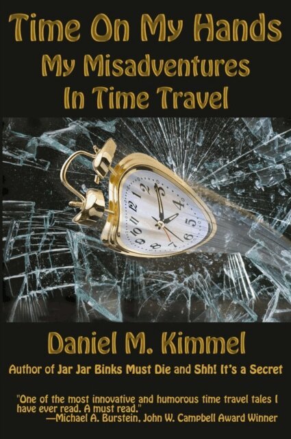 Daniel M. Kimmel - Time On My Hands, E-bok