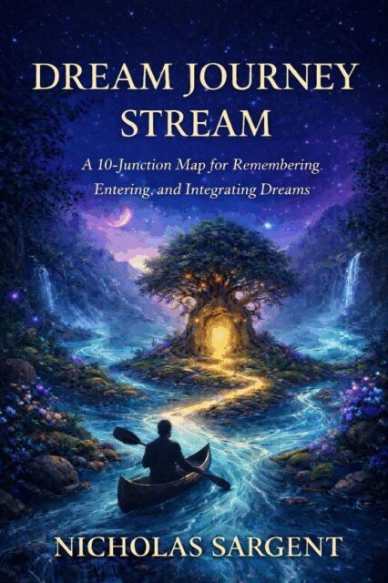 Nicholas Sargent - Dream Journey Stream: A 10-Junction Map for Remembering, Entering, and Integrating Dreams, E-bok. Tillgänglighet: Lägg i varukorg