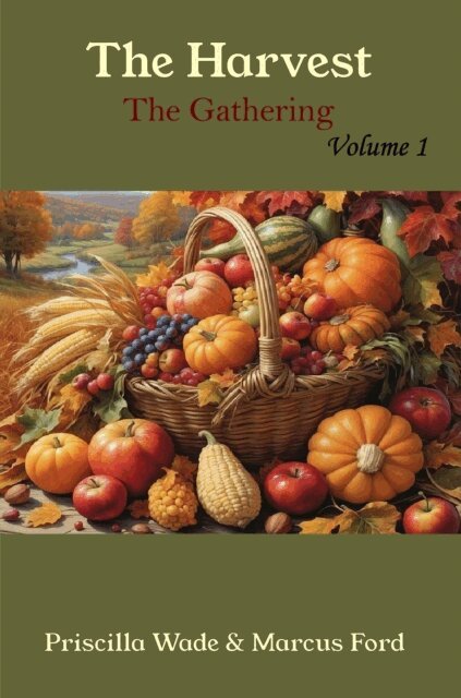 Marcus Ford, Priscilla Ford - Harvest, The Gathering Vol. 1, E-bok