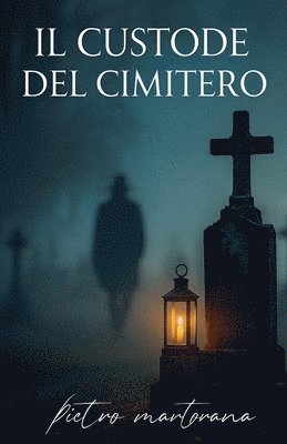 Pietro Martorana - Custode del Cimitero, Häftad