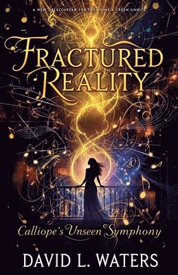 David L Waters - "Fractured Reality, Häftad