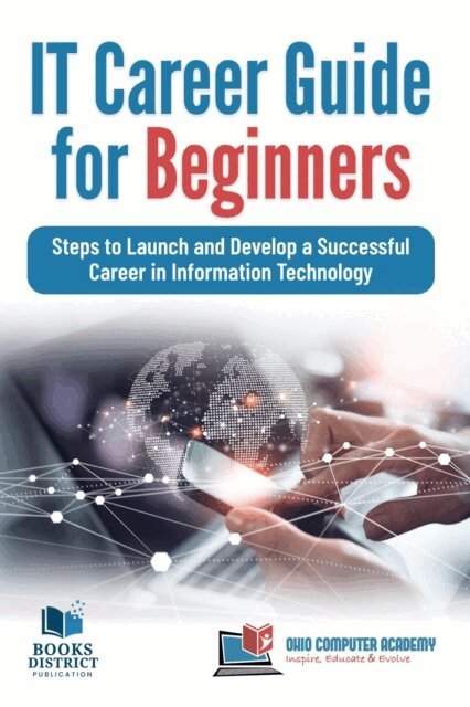 Chandraish Sinha - IT Career Guide for Beginners, E-bok. Tillgänglighet: Lägg i varukorg