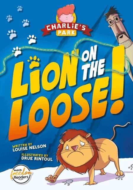 Louise Nelson - Lion on the Loose!, E-bok