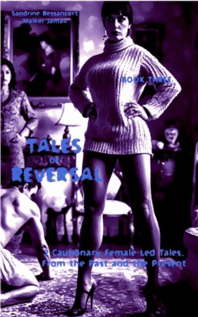 Malkin Jamali, Sandrine Bessancort - Tales of Reversal, E-bok