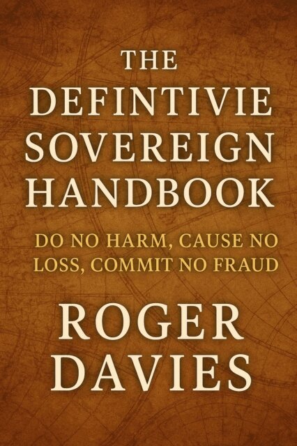 Roger Davies - Definitive Sovereign Handbook: Do No Harm, Cause No Loss, Commit No Fraud, E-bok