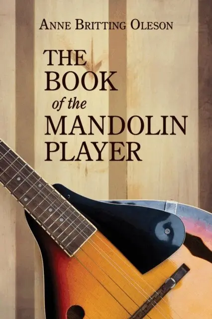 Anne Britting Oleson - Book of the Mandolin Player, E-bok. Tillgänglighet: Lägg i varukorg