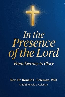 Ronald Coleman - In the Presence of the Lord, Häftad. Tillgänglighet: Lägg i varukorg