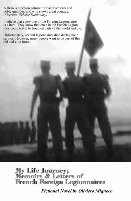 Oliviero Migneco - My Life Journey: Memoirs and Letters of French Foreign Legionnaires, E-bok. Tillgänglighet: Lägg i varukorg