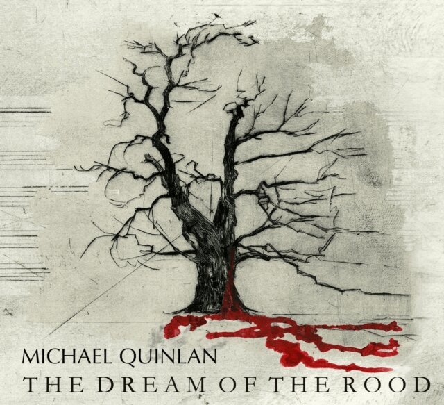 Michael Quinlan - Dream of the Rood, E-bok