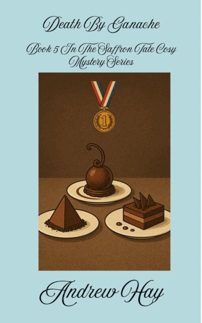 Andrew Hay - Death By Ganache, E-bok