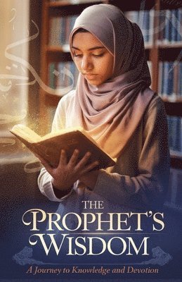 Farhan Malik - Prophet's Wisdom, Häftad