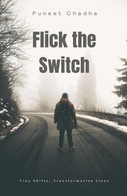 Puneet Chadha - Flick the Switch, Häftad
