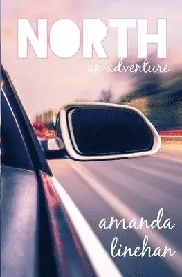 Amanda Linehan - North, Häftad. Tillgänglighet: Lägg i varukorg