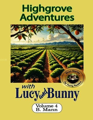 Highgrove Adventures with Lucy and Bunny
