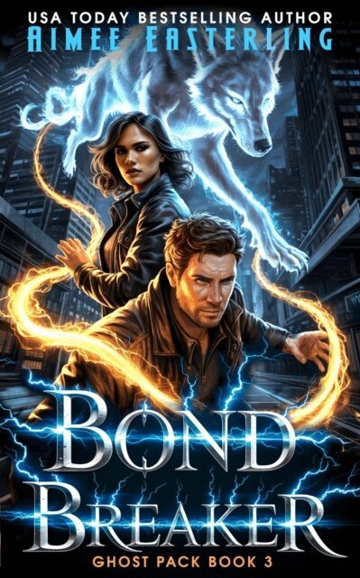 Aimee Easterling - Bond Breaker, E-bok