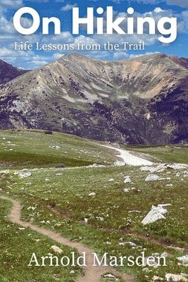 Arnold Marsden - On Hiking, Häftad. Tillgänglighet: Lägg i varukorg