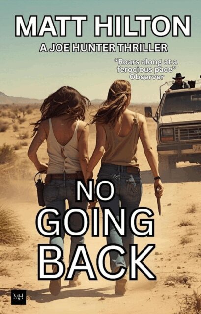 Matt Hilton - No Going Back, E-bok