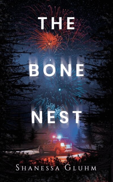 Shanessa Gluhm - Bone Nest, E-bok