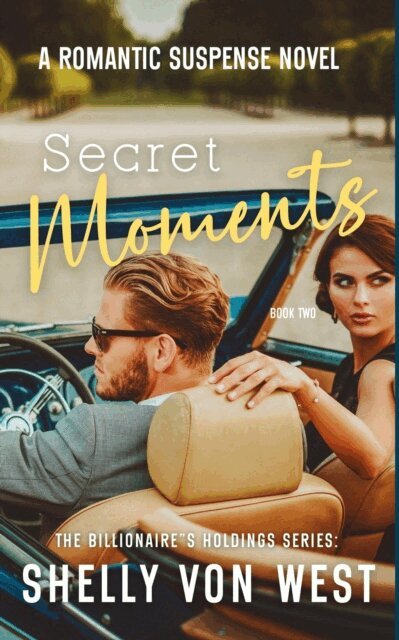 Shelly Von West - Billionaire's Holdings Secret Moments, E-bok. Tillgänglighet: Lägg i varukorg