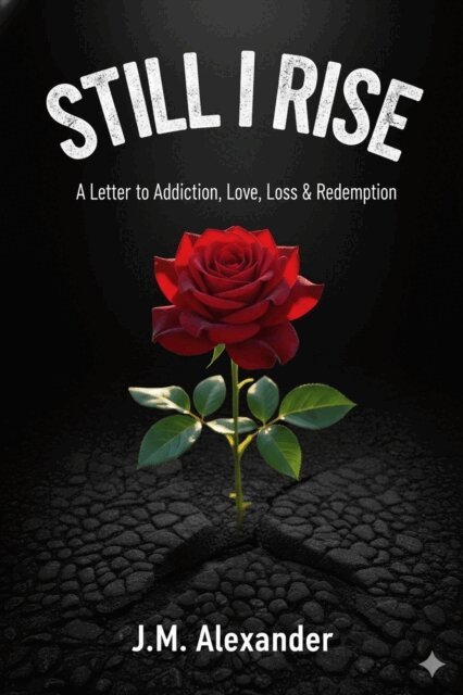 J.M. Alexander - Still I Rise, E-bok. Tillgänglighet: Lägg i varukorg