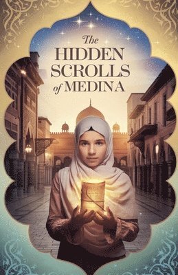 Farhan Malik - Hidden Scrolls of Medina, Häftad
