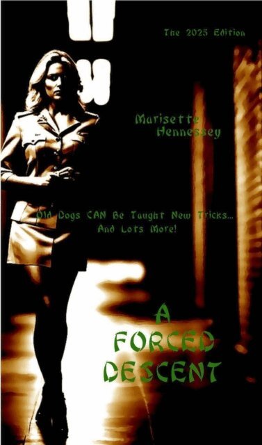 Marisette Hennessey - Forced Descent, E-bok