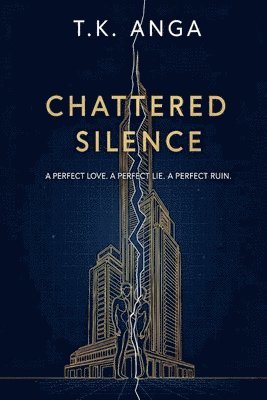 T K Anga - Chattered Silence, Häftad. Tillgänglighet: Lägg i varukorg