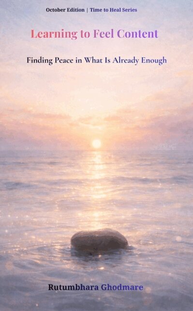 Rutumbhara Ghodmare - Learning to Feel Content, E-bok