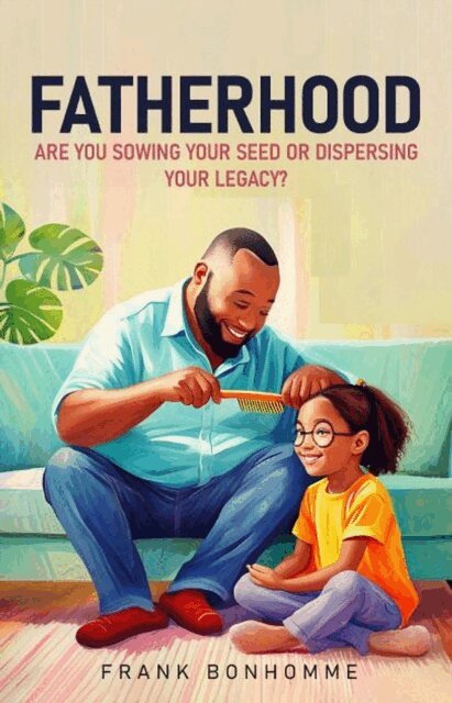 FRANK BONHOMME - Fatherhood, E-bok