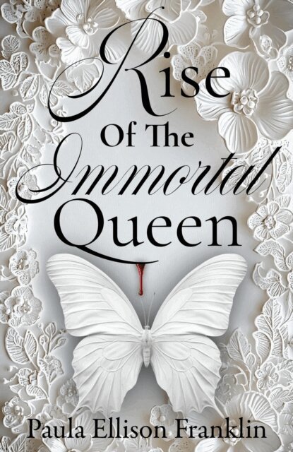 Paula Ellison Franklin - Rise of the Immortal Queen, E-bok