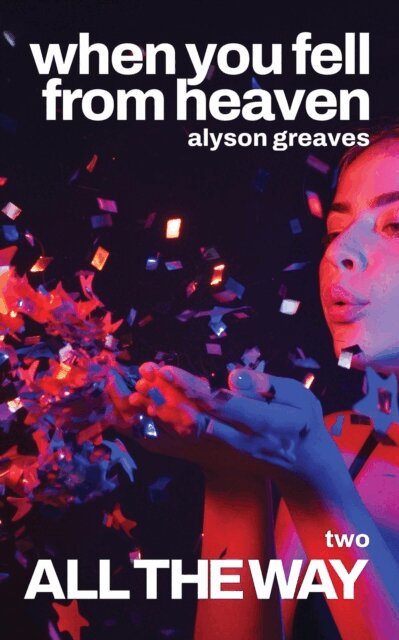 Alyson Greaves - All the Way, E-bok