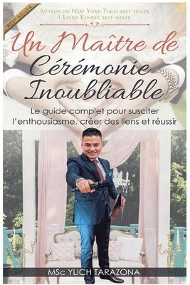 Ylich Tarazona - maître de cérémonie inoubliable, Häftad