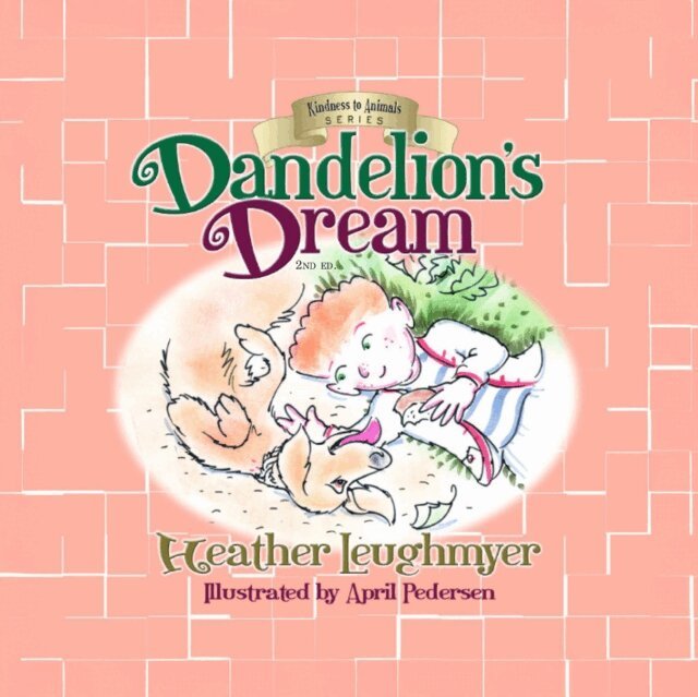 Heather Leughmyer - Dandelion's Dream, E-bok