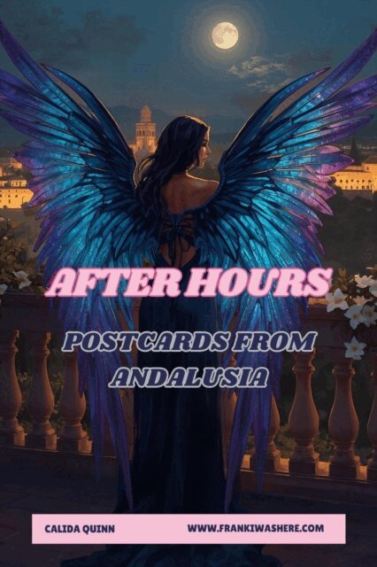 Calida Quinn - Post Cards from Andalusia | After Hours, E-bok